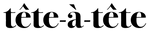 tête-à-tête